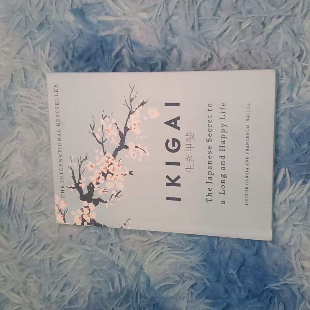 IKIGAI BOOK: The Japanese Secret to a Long and Happy Life